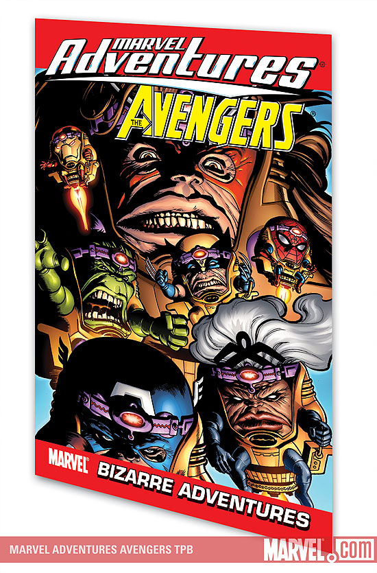MARVEL ADVENTURES THE AVENGERS VOL. 3: BIZARRE ADVENTURES (2007)