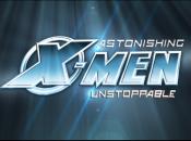 Astonishing X-Men: Unstoppable Trailer