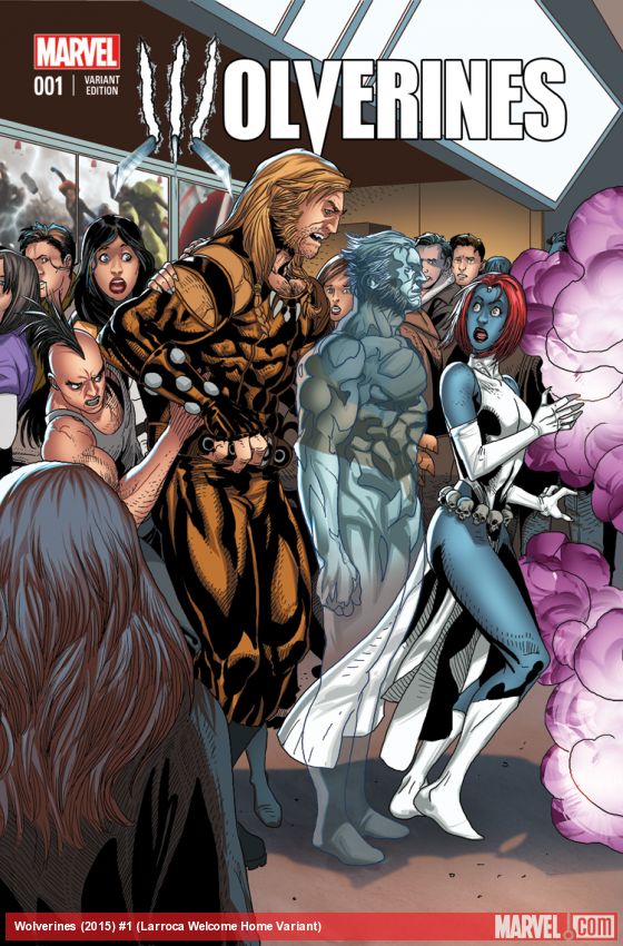 Wolverines (2015) #1 (Larroca Welcome Home Variant)