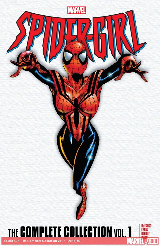 SPIDER-GIRL: THE COMPLETE COLLECTION VOL. 1 (Trade Paperback)