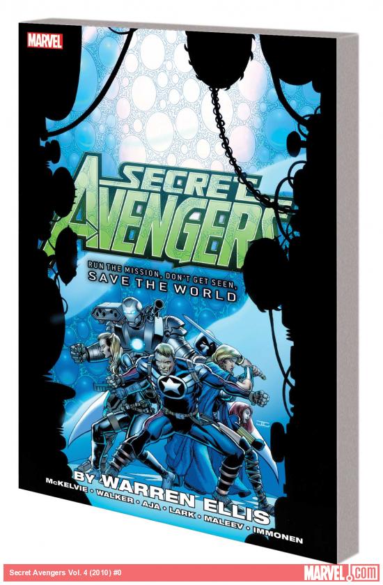 SECRET AVENGERS: RUN THE MISSION, DON'T GET SEEN, SAVE THE WORLD TPB (COMBO)