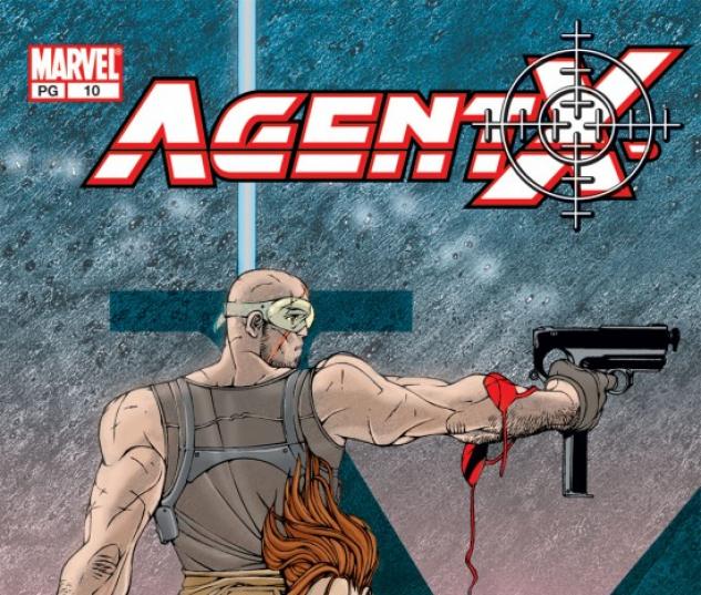 Agent X (2002) 10 Comics