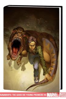 Runaways: The Good Die Young (Hardcover)
