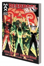 DEADPOOL MAX: INVOLUNTARY ARMAGEDDON TPB (Trade Paperback)
