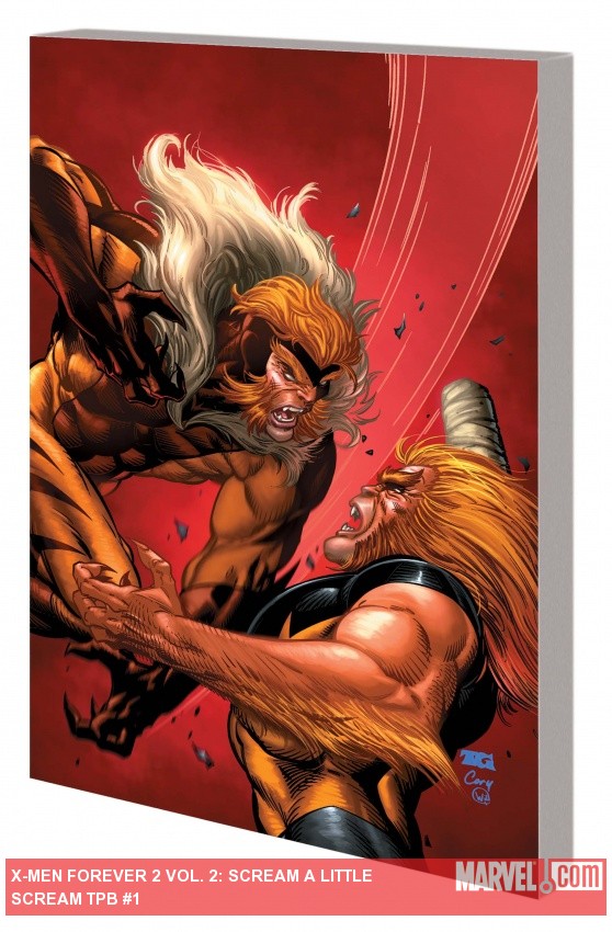 X-MEN FOREVER 2 VOL. 2: SCREAM A LITTLE SCREAM (Trade Paperback)