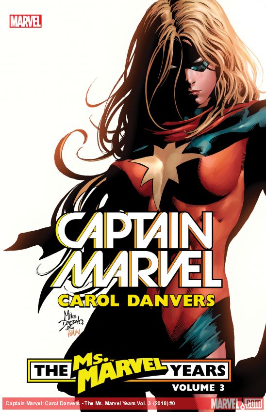 Captain Marvel: Carol Danvers - The Ms. Marvel Years Vol. 3  (Trade Paperback)