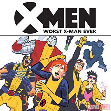 X-Men: Worst X-Man Ever (2016)