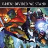 X-MEN: DIVIDED WE STAND #1