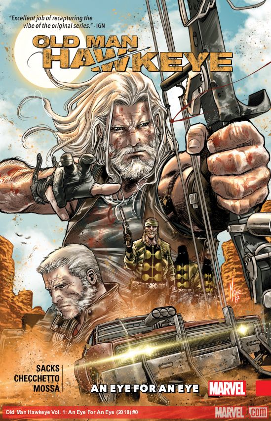 Old Man Hawkeye Vol. 1: An Eye For An Eye (Trade Paperback)