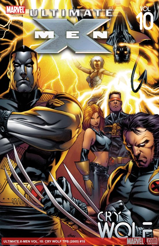 ULTIMATE X-MEN VOL. 10: CRY WOLF (Trade Paperback)