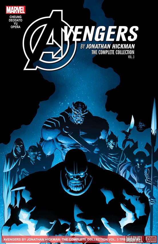 Avengers by Jonathan Hickman: The Complete Collection Vol. 3 (Trade Paperback)