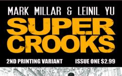 SUPERCROOKS 1 2ND PRINTING VARIANT
