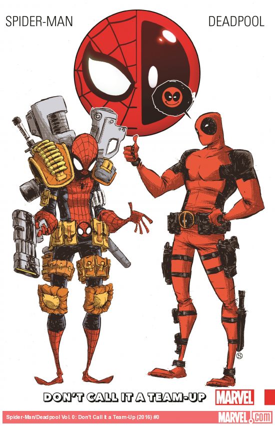 Spider-Man/Deadpool Vol. 0 : Don't Call It A Team-Up (Trade Paperback)