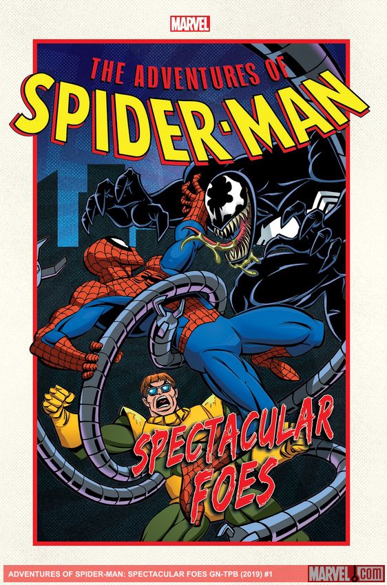 Adventures Of Spider-man: Spectacular Foes (Trade Paperback)