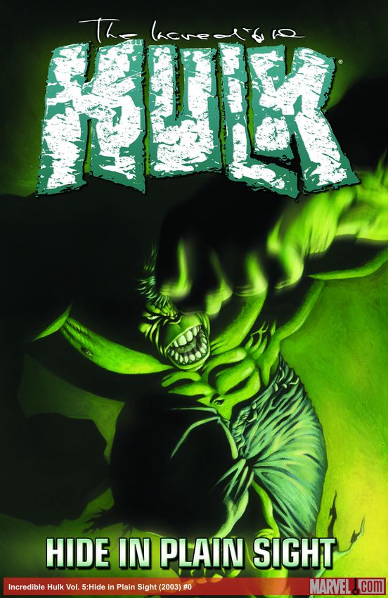 Incredible Hulk Vol. 5:Hide in Plain Sight (Trade Paperback)