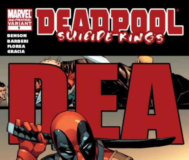 DEADPOOL: SUICIDE KINGS #1 (2ND PRINTING VARIANT)