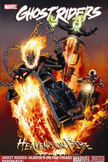 Ghost Riders: Heaven's on Fire (Trade Paperback)