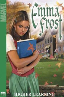 Emma Frost Vol. 1: Higher Learning (Digest)
