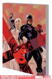Uncanny X-Men: The Birth of Generation Hope (Trade Paperback)