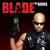 Blade: The Series (Digital Download)
