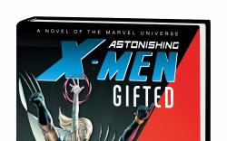 ASTONISHING X-MEN: GIFTED PROSE NOVEL HC (SDOS)