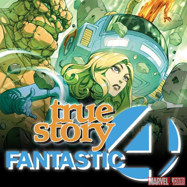 Fantastic Four: True Story (2008 - 2009)
