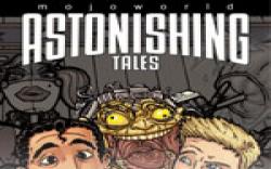 Astonishing Tales: Mojoworld (2008) #2