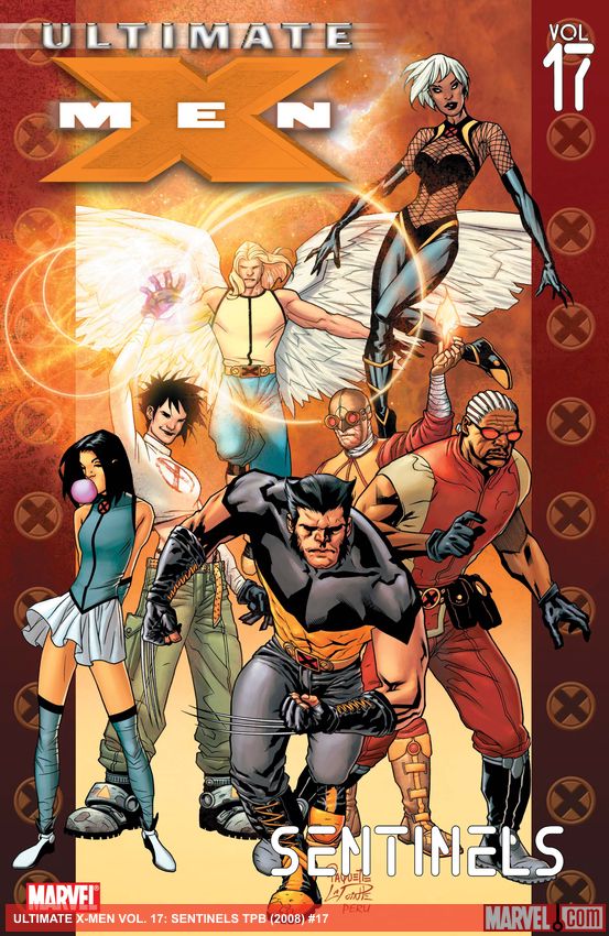 ULTIMATE X-MEN VOL. 17: SENTINELS (Trade Paperback)