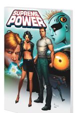 Supreme Power Vol. 3: High Command (Trade Paperback)