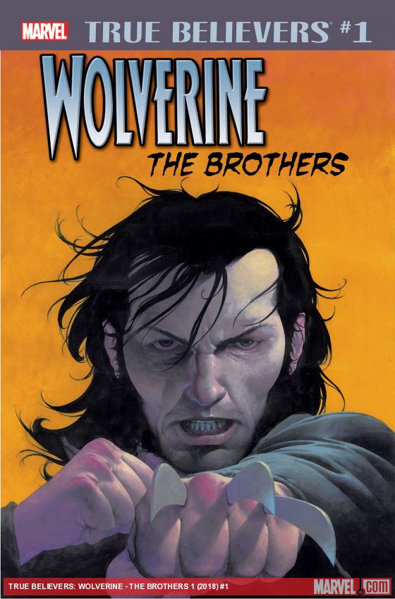 True Believers: Wolverine - The Brothers (2018)
