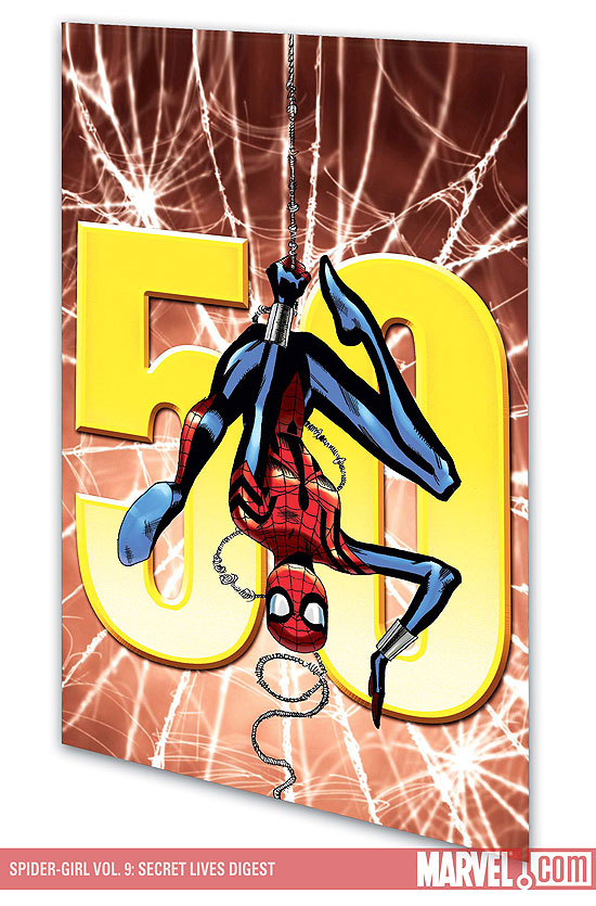 SPIDER-GIRL VOL. 9: SECRET LIVES (2007)