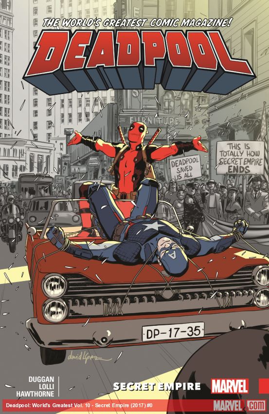 DEADPOOL: WORLD'S GREATEST VOL. 10 - SECRET EMPIRE (Trade Paperback)