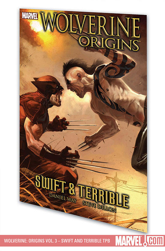 WOLVERINE: ORIGINS VOL. 3 - SWIFT AND TERRIBLE (2007)