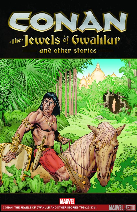 CONAN: THE JEWELS OF GWAHLUR AND OTHER STORIES TPB [MATURE EDITION] (2019)