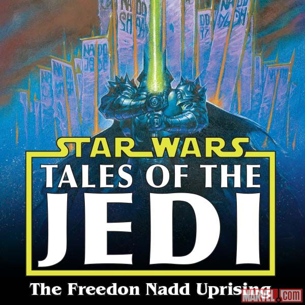 Star Wars: Tales of the Jedi - The Freedon Nadd Uprising (1994)