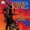 DARK TOWER: THE LONG ROAD HOME #2