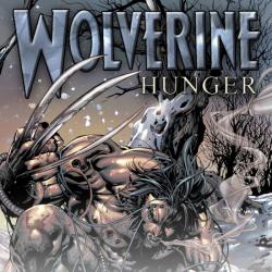 WOLVERINE: HUNGER #1