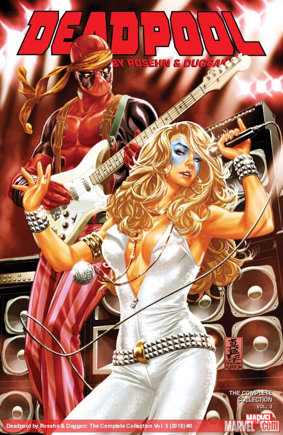 DEADPOOL BY POSEHN & DUGGAN: THE COMPLETE COLLECTION VOL. 3 (Trade Paperback)