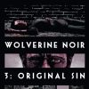 WOLVERINE NOIR #3, page 3