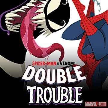 Spider-Man & Venom: Double Trouble (2019 - 2020)