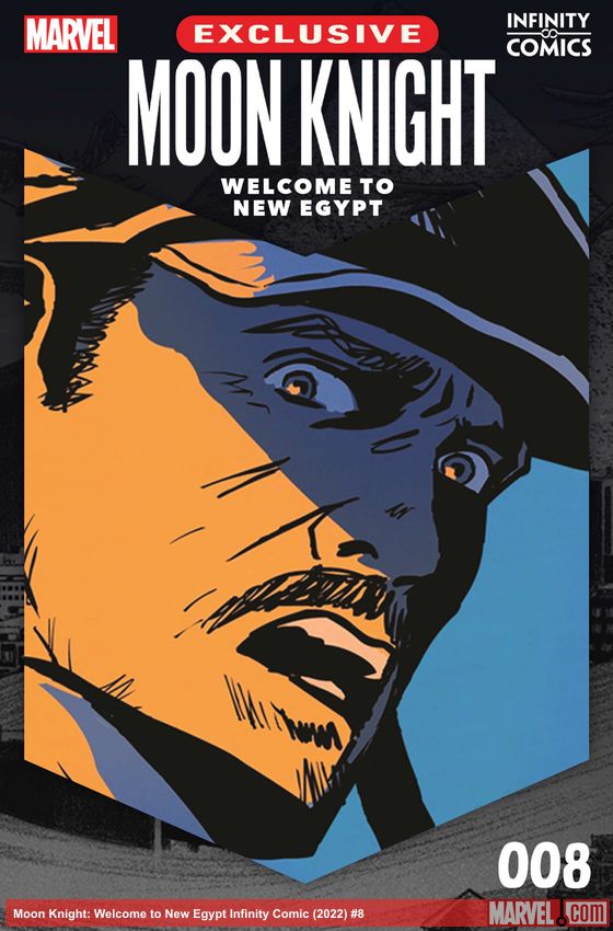 Moon Knight: Welcome to New Egypt Infinity Comic (2022) #8