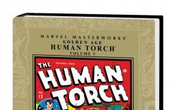 Marvel Masterworks: Golden Age Human Torch Vol. 3 (Hardcover)