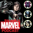 Download 'This Week in Marvel' Podcast Episode 7