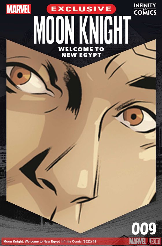 Moon Knight: Welcome to New Egypt Infinity Comic (2022) #9