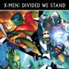 X-MEN: DIVIDED WE STAND #1
