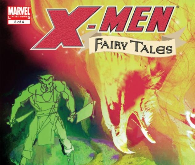 X-MEN FAIRY TALES #3