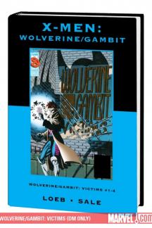 X-Men: Wolverine/Gambit - Victims (DM Only) (Hardcover)