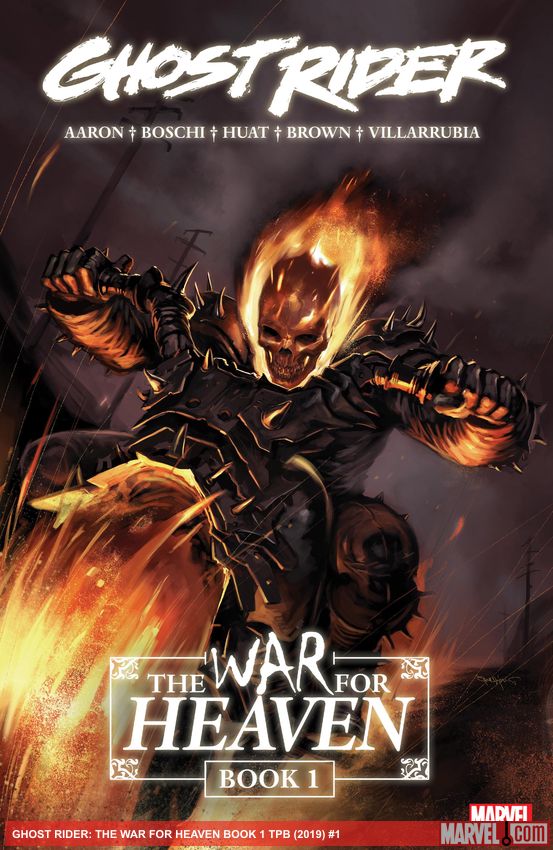 Ghost Rider: The War For Heaven Book 1 (Trade Paperback)