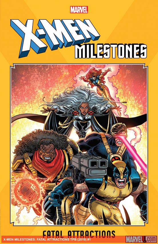 X-Men Milestones: Fatal Attractions (Trade Paperback)