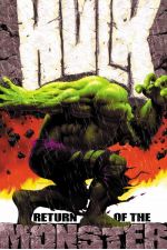 Incredible Hulk Vol. I: Return of the Monster (Trade Paperback)
